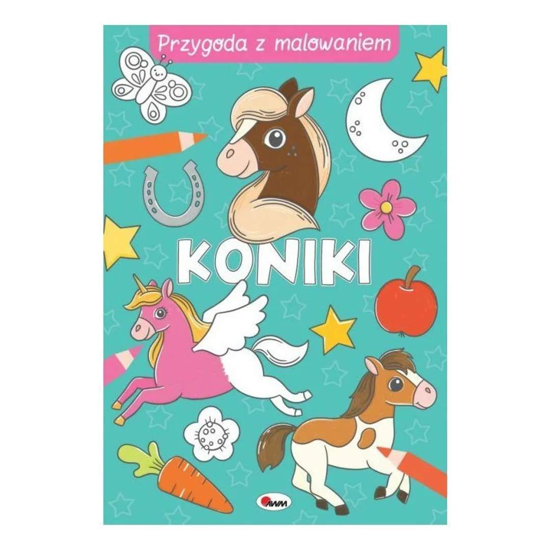 Przygoda z malow. koniki AWM WYDAWNICTWO