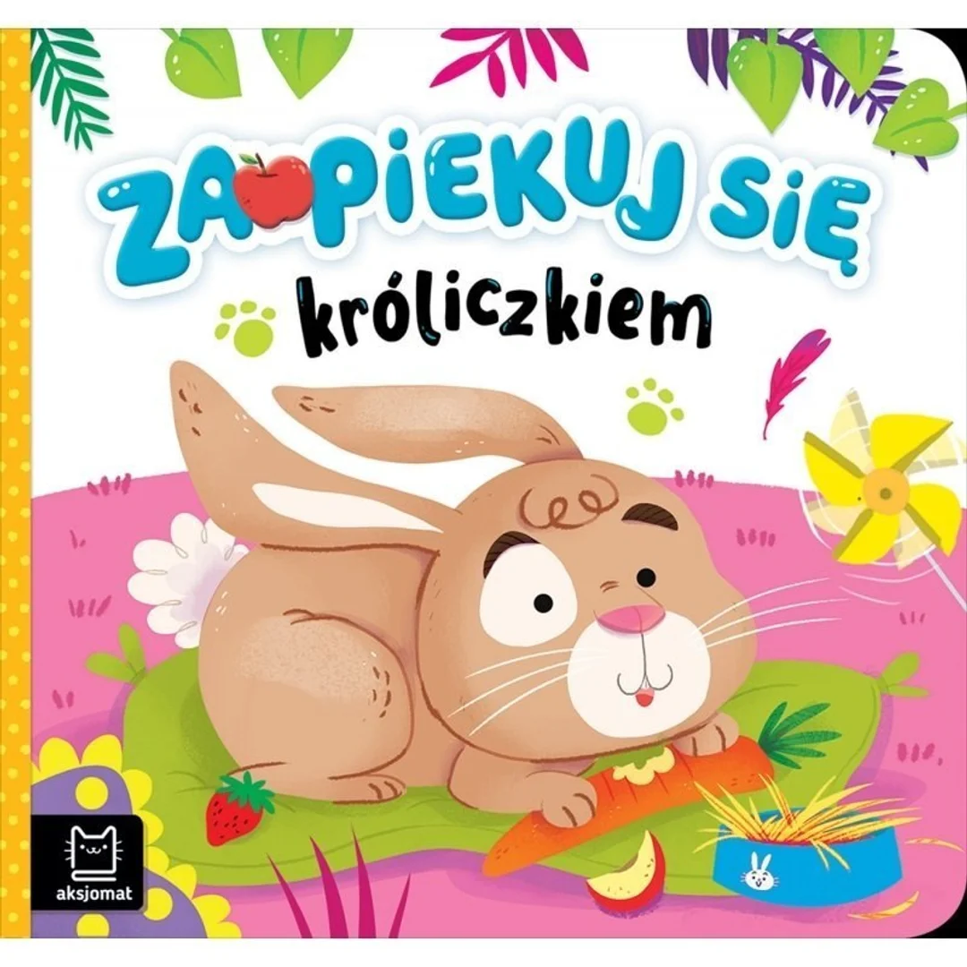 Zaopiekuj się króliczkiem AKSJOMAT